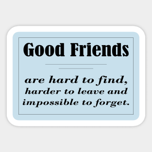 Good Friends Sticker Sticker